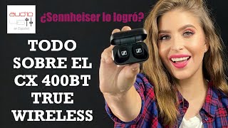 CX400BT True Wireless de Sennheiser La verdad sobre este modelo [upl. by Eremehc]