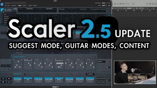 Scaler 25 New Features  Suggest Mode Guitar modes and Content [upl. by Ruphina]