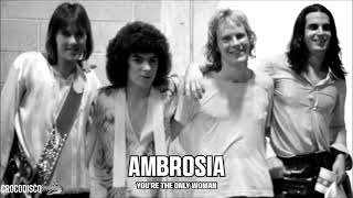 Ambrosia  Youre The Only Woman 1980 [upl. by Seidnac]