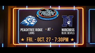 Football Fridays in Georgia Peachtree Ridge Lions at Norcross Blue Devils [upl. by Ennairod]