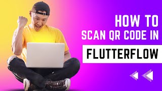 Qr Code Scanner in Flutterflow  Flutter [upl. by Hanikahs]