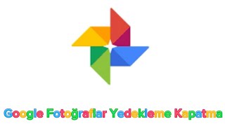 Google Fotoğraflar Yedekleme Kapatma [upl. by Gard]