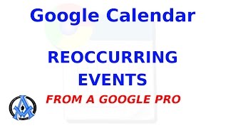 RECURRING EVENTS ON GOOGLE CALENDAR HOW TO DO IT [upl. by Hike955]