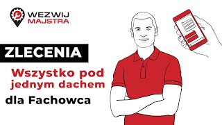 Wszystko pod jednym dachem  ZLECENIA dla Fachowców Odkryj nowe możliwości z WezwijMajstra [upl. by Winsor]