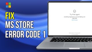 Fix Microsoft Store  Try that again something happened on our end waiting a bit might help [upl. by Fadiman]