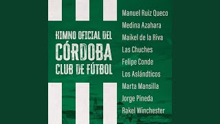 Himno del Córdoba Club de Fútbol [upl. by Chelsey448]