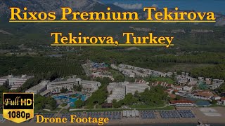 Rixos Premium Tekirova Turkey Drone Footage [upl. by Beatrix]