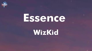 WizKid  Essence feat Tems lyrics [upl. by Shuler478]