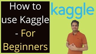 How to use Kaggle for beginners How to use Kaggle for Data Science  How to use Kaggle [upl. by Hadwin]