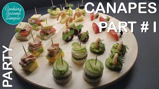 Canapés recipes  do your own party food  Part I  Cooking become simple [upl. by Etnaid]