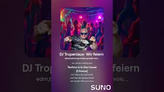 DJ Tropenlaus  Wir feiern [upl. by Zilef]