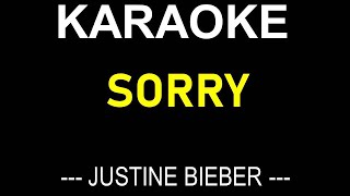 SORRY KARAOKE BY JUSTINE BIEBER  NO MUSIC BACKGROUND  LYRICS TEXT ONLY DISPLAY [upl. by Noreik]