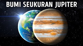 Apa yang Akan Terjadi Jika Bumi Berukuran Seperti Jupiter [upl. by Neelahs584]