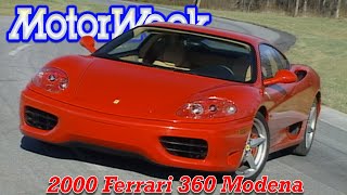 2000 Ferrari 360 Modena  Retro Review [upl. by Notsuj463]