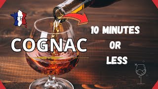 All you need to know about cognac in 10 minutes or less [upl. by Sarnoff656]