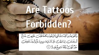 Are Tattoos Forbidden In The Quran [upl. by Cummins]