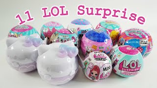 11 Different LOL Surprise Doll Collection [upl. by Sredna]