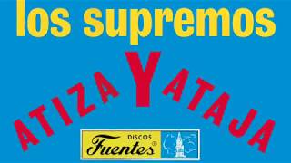 Los Supremos  Atiza y ataja Vampisoul 2018 [upl. by Alaet]