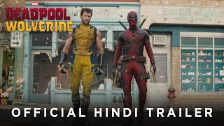 Deadpool amp Wolverine  Official Hindi Trailer  In Cinemas July 26 [upl. by Akcimahs]