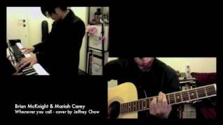 Brian McKnight amp Mariah Carey  Whenever you call Cover by Jeffrey Chow Piano amp Acoustic version [upl. by Morel]