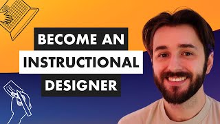 How to Become an Instructional Designer in 2024 [upl. by Robins601]