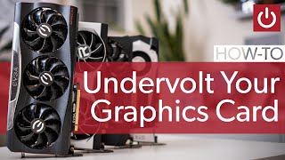 How To Undervolt Your GPU And Why You Should [upl. by Llevart]