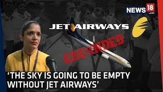 Jet Airways Crisis  “It Was Like A Family” Jet Employees Cry For Its Revival [upl. by Eddy]