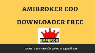 AMIBROKER EOD DOWNLOADER SOFTWARE [upl. by Annaed]