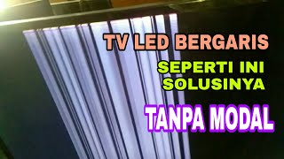 Cara Memperbaiki TV LED POLYTRON Bergaris Horizontal dan Vertikal [upl. by Trimmer]