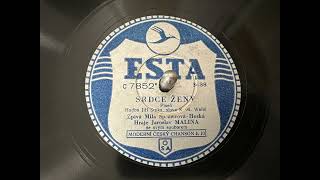 SRDCE ŽENY Míla Spazierová Hezká 78rpm [upl. by Brenan847]