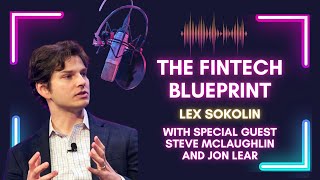 The State of Fintech and the Sectors Biggest Opportunities Steve McLaughlin and Jon Lear [upl. by Hehre633]