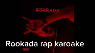 Rookada rap karoake  Zany Inzane [upl. by Pavyer274]