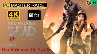 The Walking Dead  Season One  Episodio 2 Hambrientos De Ayuda  PC Max Preset [upl. by Garnett]