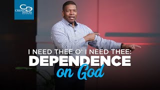 I Need Thee O I Need Dependence On God  Wednesday Morning Service [upl. by Javier]