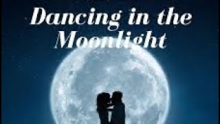 DANCING IN THE MOONLIGHT  COVER [upl. by Esilec]