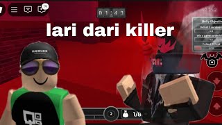 lari dari killer  ROBLOX  SURVIVER THE KILLER [upl. by Gurl]