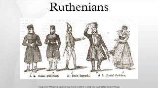 Ruthenians [upl. by Sarazen]