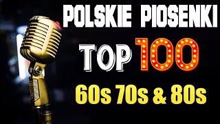 Polskie Hity Lat 60 70 80  100 Najlepszych Piosenek  Stare złote przeboje polskie Lat 60 70 80 [upl. by Ellehsad969]