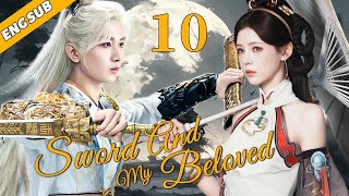 Sword And My Beloved EP10 The King falls in love with the little witch Chen Yi Zhang Yu Xi [upl. by Libre319]