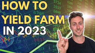 How to Yield Farm in 2023 for Crypto Passive Income [upl. by Aaronson]