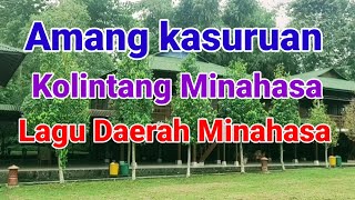 Amang Kasuruan  Lagu Rohani Minahasa  Lagu Daerah MinahasaLirik [upl. by Nivat817]