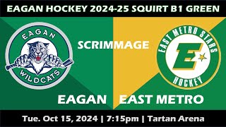 20241015 Eagan Squirt B1 Green Scrimmage v East Metro Stars [upl. by Ulund]