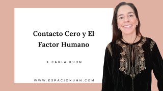 Contacto Cero y El Factor Humano [upl. by Samaj]