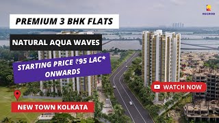 3 BHK Flats For Sale in New Town Kolkata  ☎ 7604092445  Natural Aqua Waves flatsforsale [upl. by Sloatman]