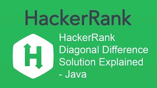 HackerRank Diagonal Difference Solution Explained  Java [upl. by Anahcar]