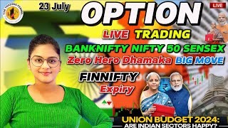 LIVE TRADING BANKNIFTY AND NIFTY 23 July thetradingfemme nifty50 banknifty livetrading budget [upl. by Yul]