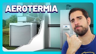 ¿Cómo AHORRAR ENERGÍA en Aire Acondicionado y Calefacción 💡💰 Todo sobre la Aerotermia [upl. by Casaleggio]