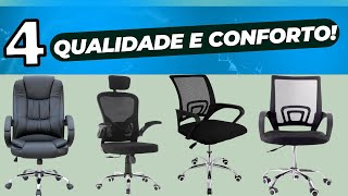 cadeiras de escritório 2024 As 4 MELHORES opções para trabalhar e estudar com CONFORTO [upl. by Gladi994]