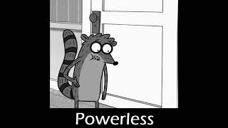 Powerless  Wistfulness Regular Mix [upl. by Hsetih853]