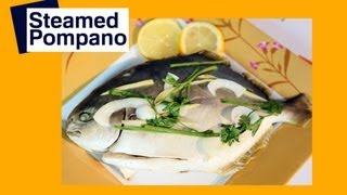 Recipe Steamed Fish Pompano  Pinoy How To [upl. by Adon690]